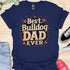 The best bulldog dad ever - V5 - The Love T-Shirt